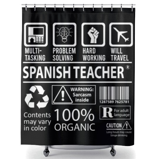 Spanish Teacher Shower Curtains - Multitasking Job Gift It