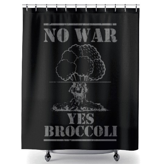 No war yes broccoli Shower Curtains
