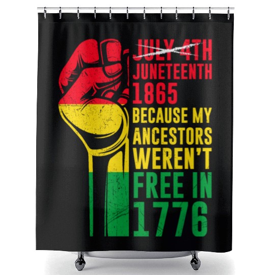 Juneteenth free since 1865 Black History US Africa Shower Curtains