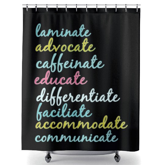 Special Education Teacher Laminate Advocate Caffei Shower Curtains