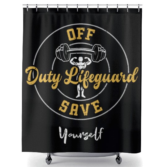 Off Duty Lifeguard Save Yourself Shower Curtains