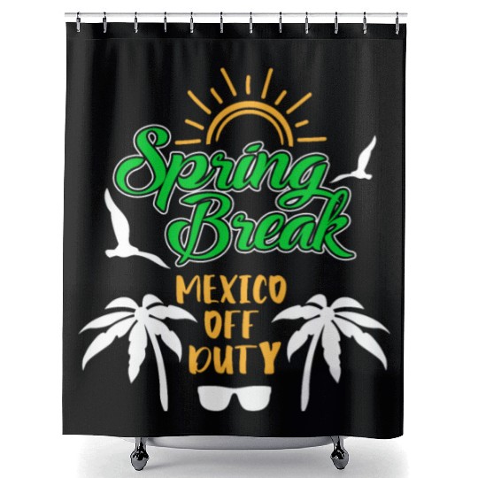 Spring Break Mexico off duty holiday Spring Break Shower Curtains