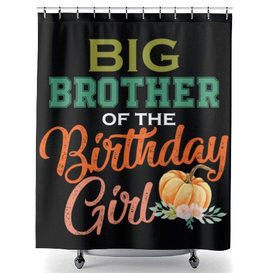 Big Brother of Birthday Girl Pumpkin Matching Shower Curtains