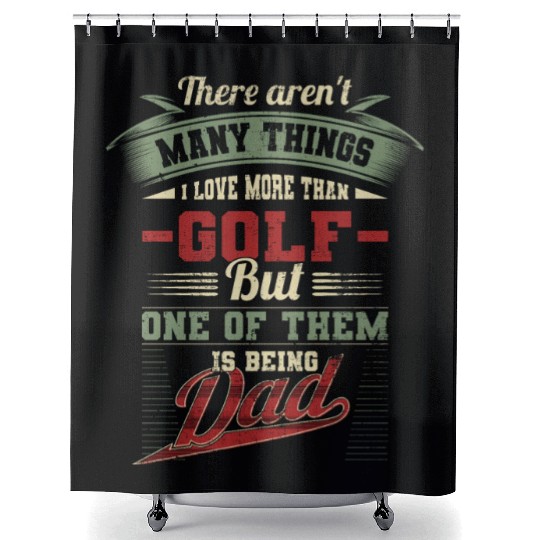 Fathers Day Golf Golfing Dad Birthday Gift Shower Curtains