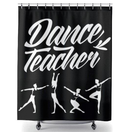 Ballet Dance Teacher Class Teach Dancing Dancer Shower Curtains