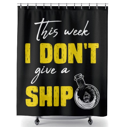 I don't give a ship cruise vacation spring break Shower Curtains