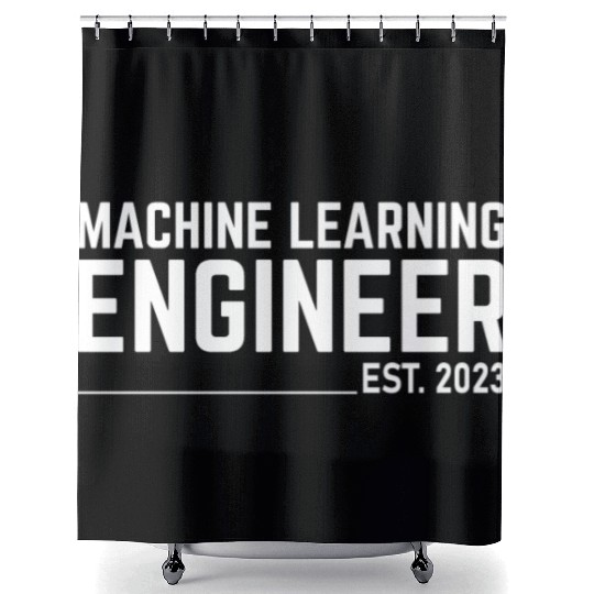 Machine Learning Engineer Est. 2023 For Machine Le Shower Curtains