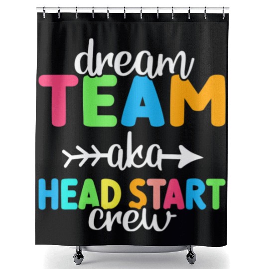 Dream Team aka Head Start Crew Teacher Preschool Shower Curtains