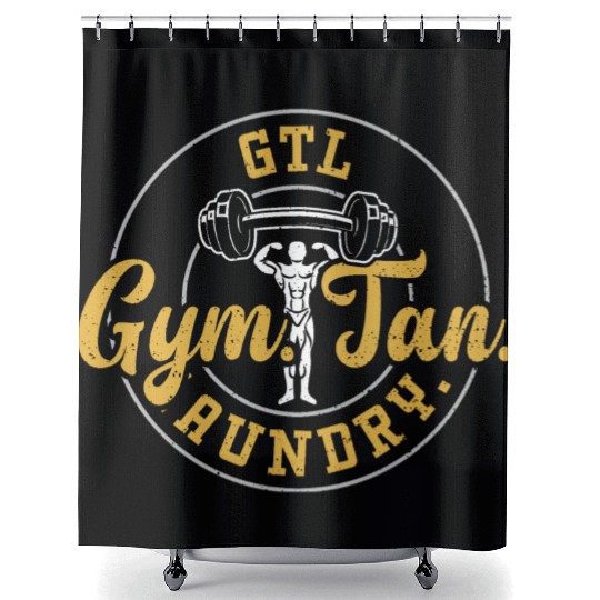 GTL Gym. Tan. Laundry. - Gym Shower Curtains