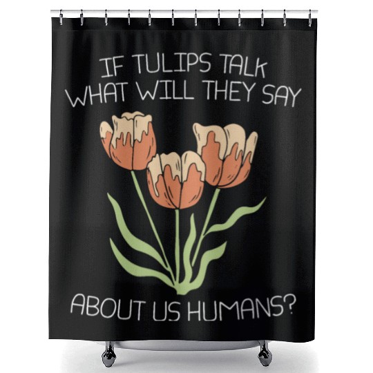 Tulip Gardening Funny Shower Curtains