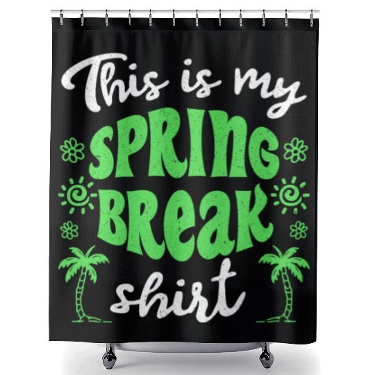 This is my spring break Shower Curtains party spring break