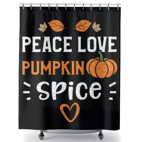 Peace Love Pumpkin Spice - Pumpkin Shower Curtains