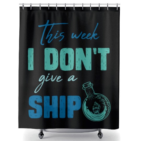 I don't give a ship cruise vacation spring break Shower Curtains