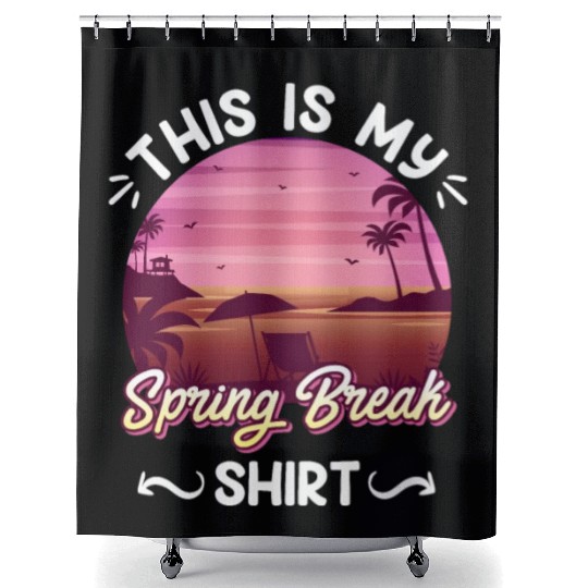 Party Sun Beach This is my Spring Break Shower Curtains