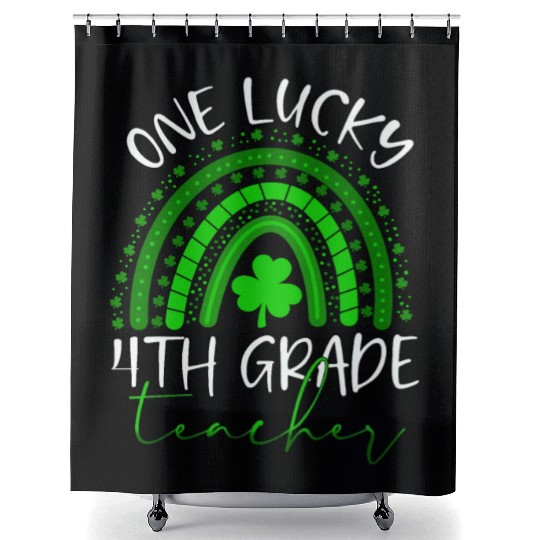 One Lucky 4th Grade Teacher St. Patrick's Day 2022 Shower Curtains