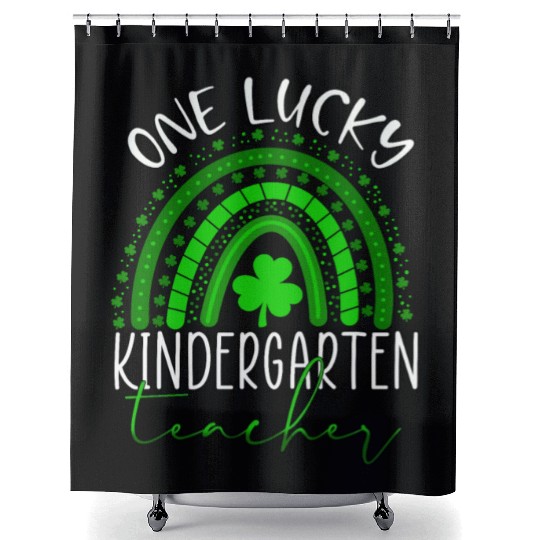 One Lucky kindergarten Grade Teacher St. Patrick's Shower Curtains