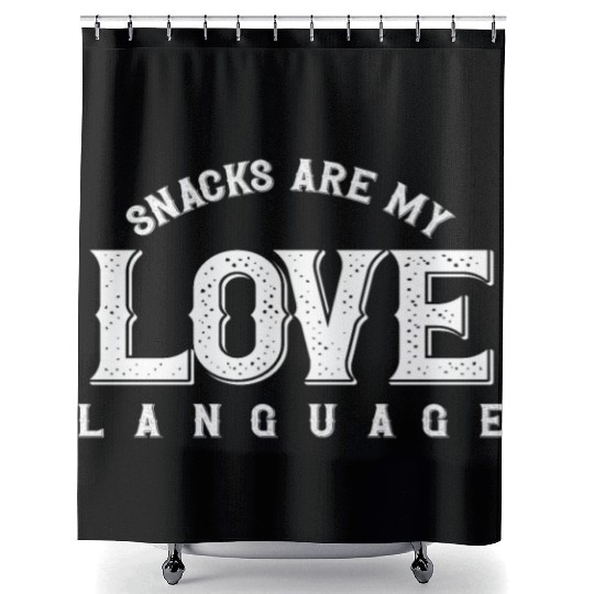 Snacks Are My Love Language Shower Curtains