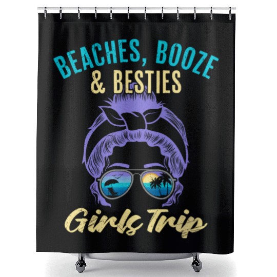 Beaches Booze Besties Girls Trip Spring Break Shower Curtains