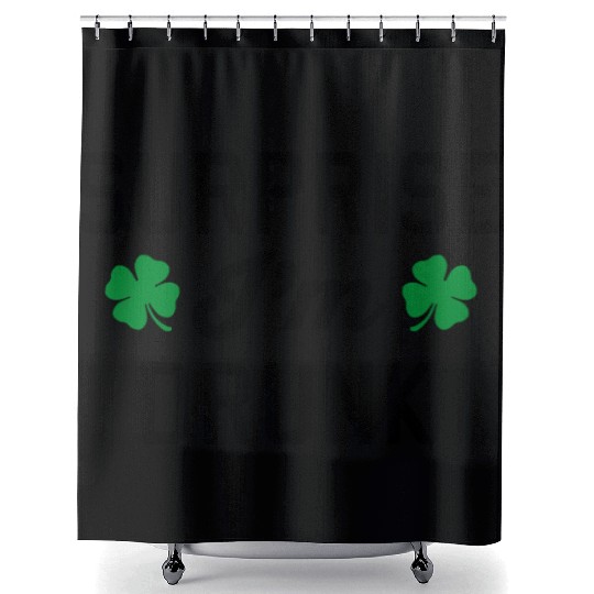 Surprise I'm Drunk St Patricks Day Shower Curtains