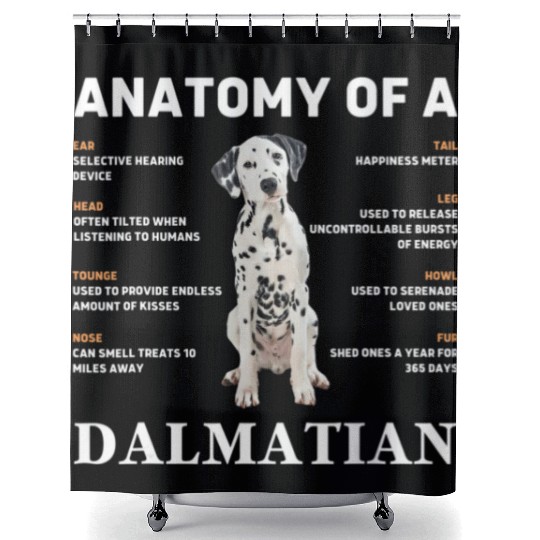Anatomy of a Dalmatian funny Dog Pet lover T Shi Shower Curtains