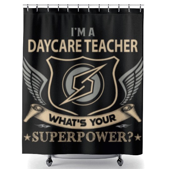 Daycare Teacher Shower Curtains - Superpower Job Gift Item