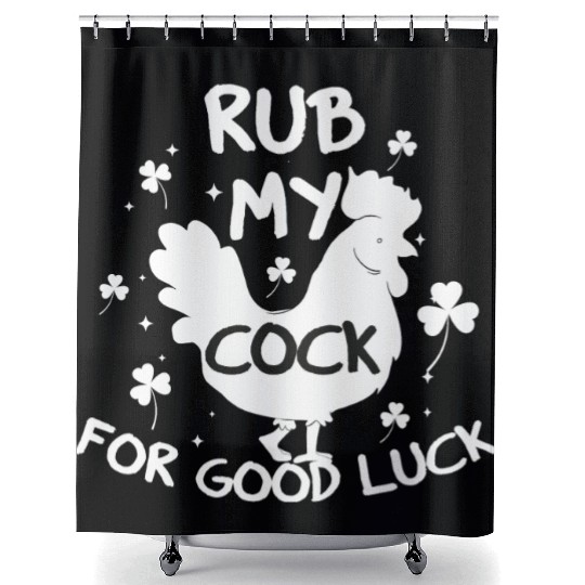 rub my cock for good luck Shower Curtains