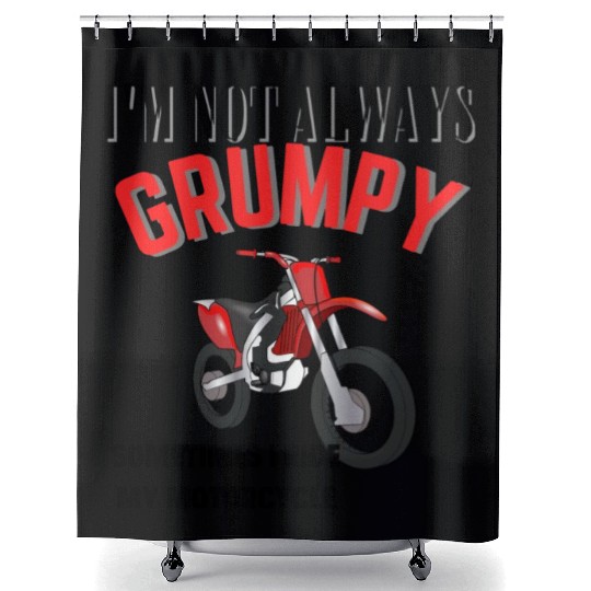 I m Not Always Grumpy Shower Curtains