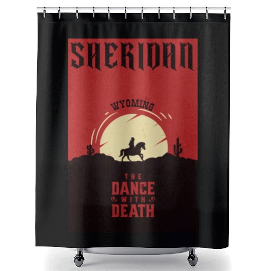 Sheridan Wyoming wild west town Shower Curtains