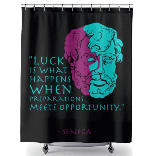 Seneca Stoic Philosophy Quote, Luck Shower Curtains