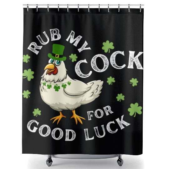 Rub My Cock For Good Luck St Patrick's Day Shower Curtains