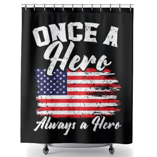 Once A Hero Always A Hero USA Flag Memorial Day Shower Curtains
