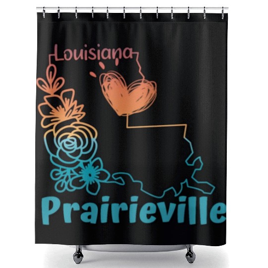 I love my hometown of Prairieville Louisiana Shower Curtains