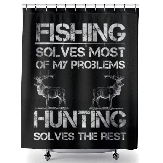 Fishing Deer Hunting Solve Problems Funny Fishing Shower Curtains