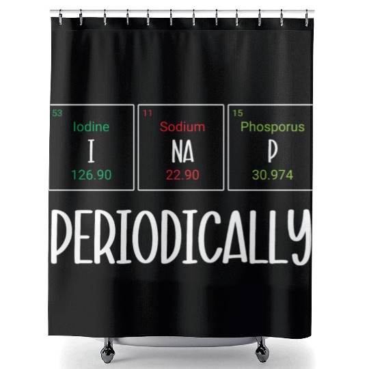 Funny Napping Periodic Table I Nap Periodically Shower Curtains