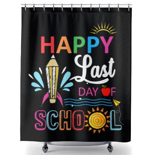 Happy Last Day Of School Teacher Boys Girls Kids Shower Curtains