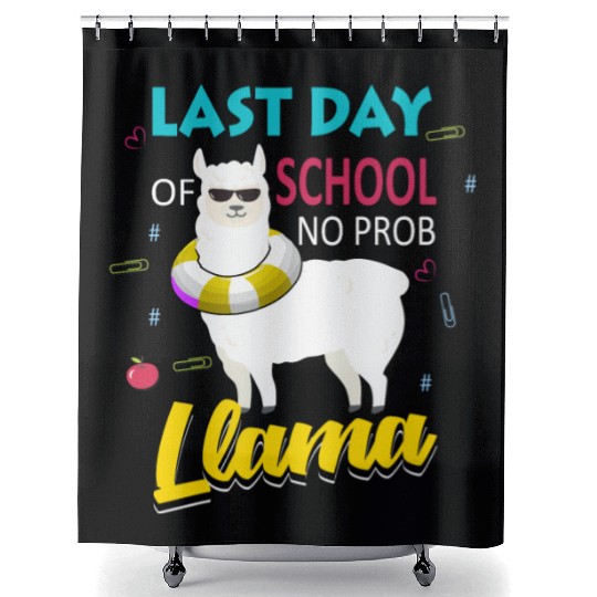Llama Last Day of School Teacher No Prob Shower Curtains