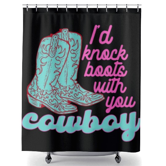 I Knock Boots With You Cowboy Shower Curtains