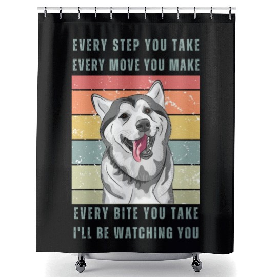 Every Bite You Take - Husky Shower Curtains