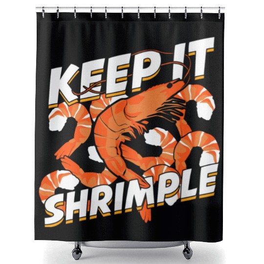 Keep It Shrimple Shrimp Seafood Lover Shower Curtains