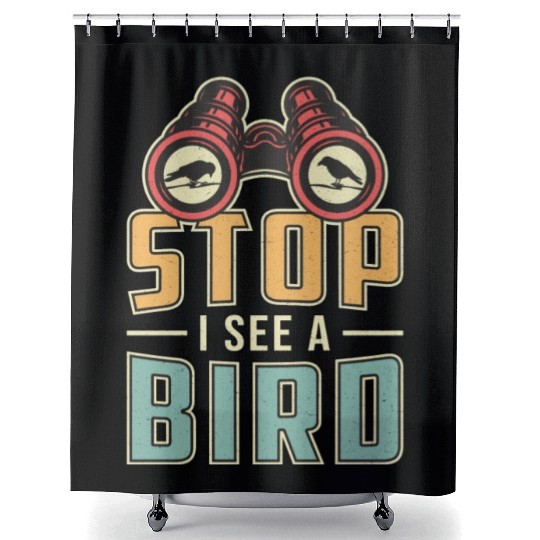 Bird Watching Retro Stop I See A Bird Watcher Shower Curtains