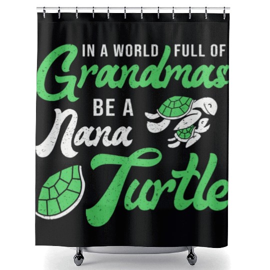 Grandmas Be A Nana Turtle Lover Turtles Ocean Shower Curtains