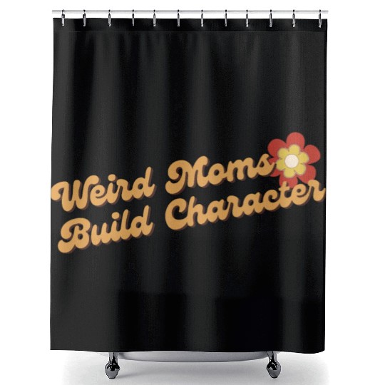 groovy weird moms build character Shower Curtains