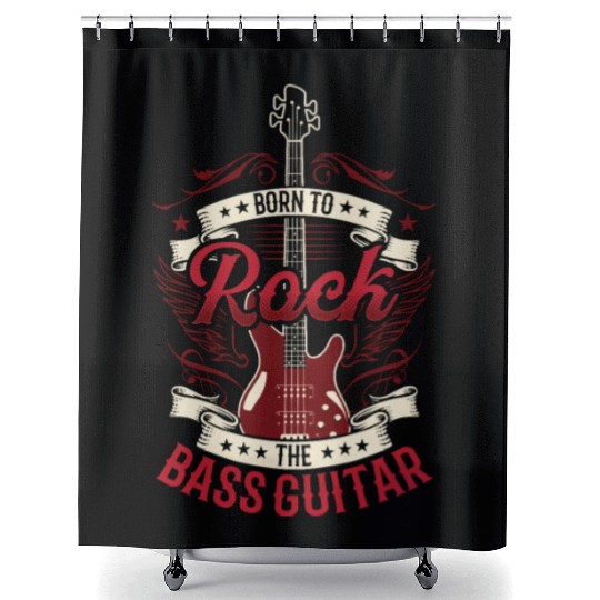 Born To Rock The Bass Guitar Music Musician Band Shower Curtains