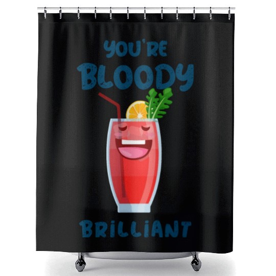 You're Bloody Brilliant Bloody Mary Cocktail Shower Curtains