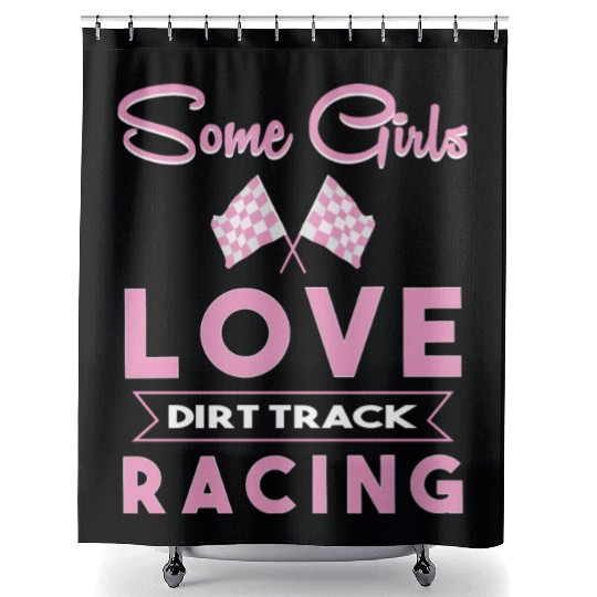 Racing Girls Dirt Track Racing For Women Shower Curtains