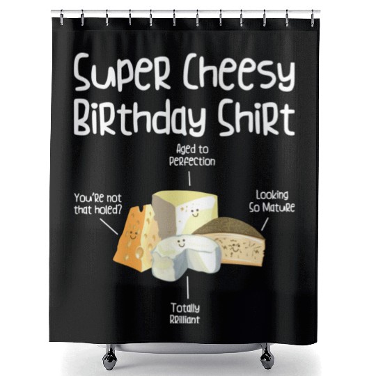 Super Cheesy Birthday Party Natal Day Cheese Lover Shower Curtains