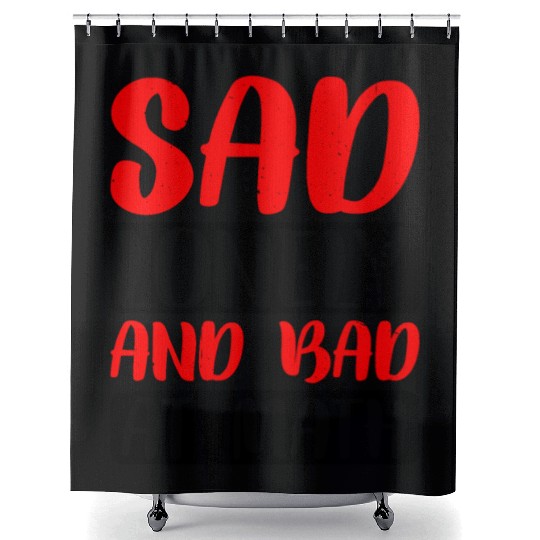Sad Lonely And Bad At Math 2 Shower Curtains