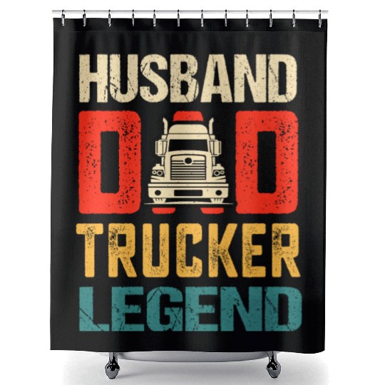 Husband Dad Trucker Legend Truck Driver Shower Curtains