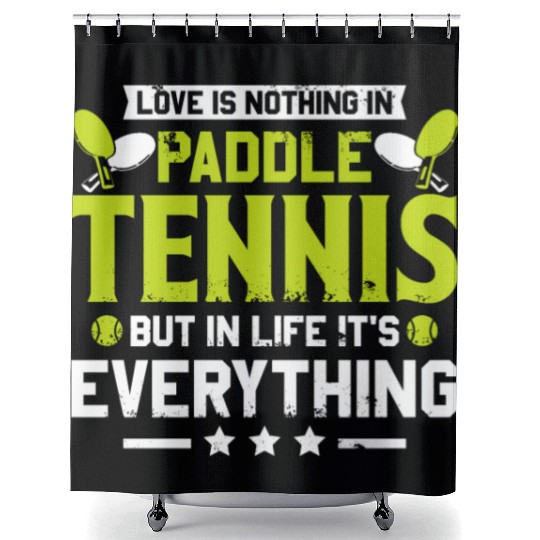 Love is Nothing in Paddle Tennis Shower Curtains