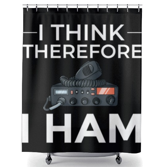 Think Therefore Ham Radio nostalgia Shower Curtains